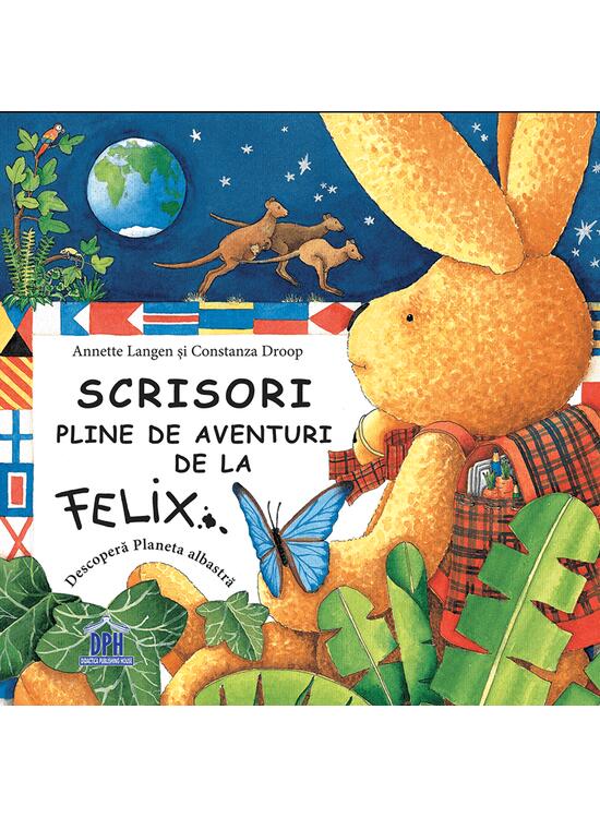 Copertă produs Scrisori pline de aventuri de la Felix. Descoperă planeta albastră - gallery big 1
