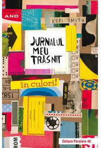 Copertă produs Jurnalul meu trăsnit - în culori!