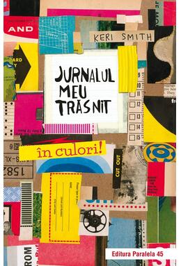 Copertă produs Jurnalul meu trăsnit - în culori!