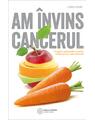 Copertă produs Am &icirc;nvins cancerul - thumb 1