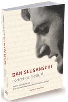 Imagine produs Dan Slușanschi. Portret de clasicist