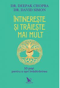 Copertă produs Întinerește și trăiește mai mult. 10 pași pentru a opri îmbătrânirea