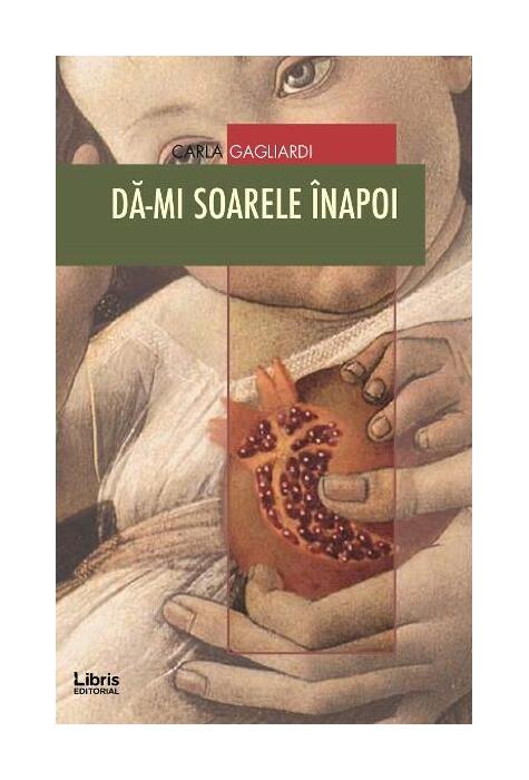 Copertă produs Dă-mi soarele &icirc;napoi