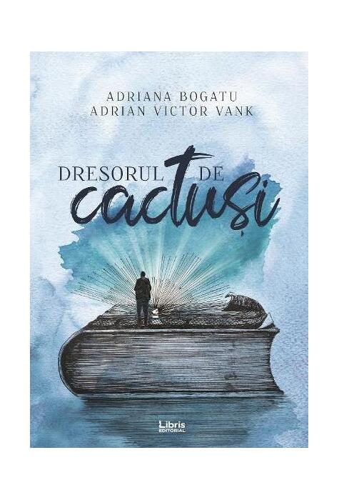 Copertă produs Dresorul de cactuși