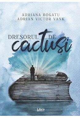Copertă produs Dresorul de cactuși