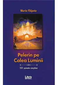 Pelerin pe Calea Luminii