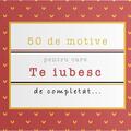 Copertă produs 50 de motive pentru care - Te iubesc (roșu) - gallery small 
