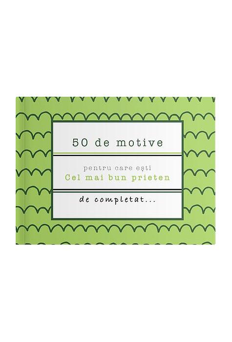Copertă produs 50 de motive pentru care ești - Cel mai bun prieten