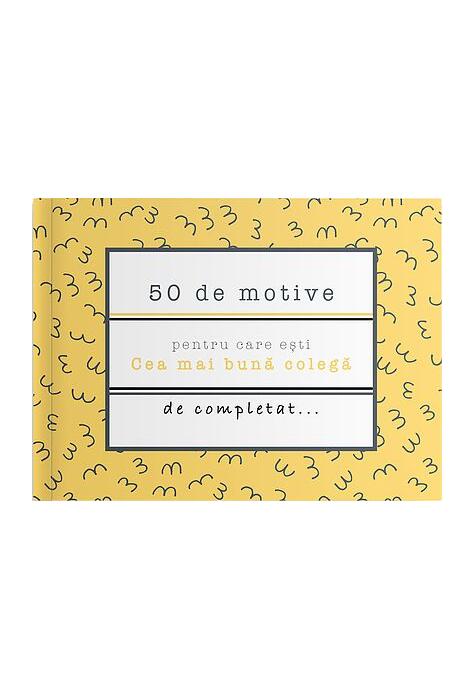Copertă produs 50 de motive pentru care ești - Cea mai bună colegă