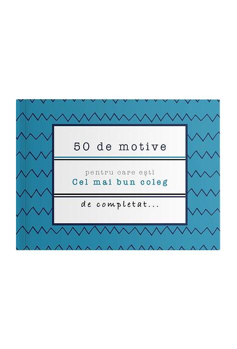 Copertă produs 50 de motive pentru care ești - Cel mai bun coleg