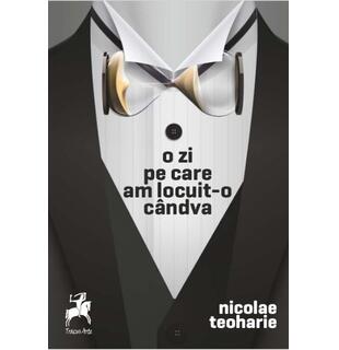 O zi pe care am locuit-o c&acirc;ndva