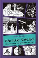 Copertă produs Galileo Galilei și &icirc;nceputurile astronomiei moderne