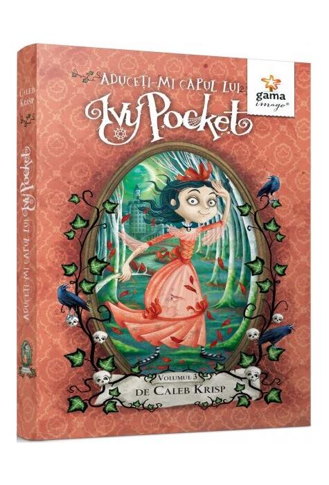 Copertă produs Aduceți-mi capul lui Ivy Pocket! - Volumul 3