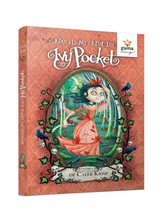 Copertă produs Aduceți-mi capul lui Ivy Pocket! - Volumul 3 - gallery big 1
