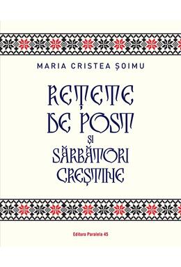 Copertă produs Rețete de post și sărbători creștine