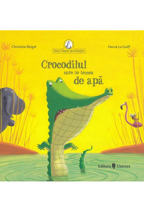 Copertă produs Crocodilul care se temea de apă