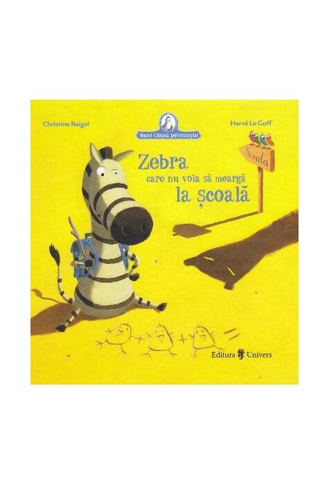 Copertă produs Zebra care nu voia să meargă la școală