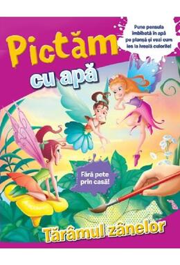 Copertă produs Pictăm cu apă. Tăr&acirc;mul z&acirc;nelor