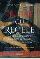 Copertă produs În pat cu regele. O istorie a amantelor regale