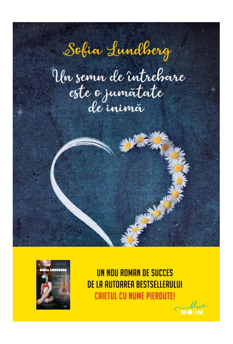 Copertă produs Un semn de &icirc;ntrebare este o jumătate de inimă