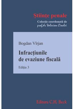 Copertă produs Infracţiunile de evaziune fiscală. Ediția a 3-a