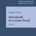 Copertă produs Infracţiunile de evaziune fiscală. Ediția a 3-a - gallery small 