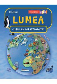 Copertă produs Lumea. Clubul Micilor Exploratori