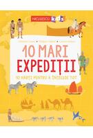 Imagine produs 10 mari expediții. 10 hărți pentru a &icirc;nțelege tot