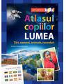 Copertă produs Atlasul copiilor. LUMEA. Ţări, oameni, animale, recorduri - thumb 1
