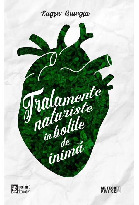 Copertă produs Tratamente naturiste &icirc;n bolile de inimă