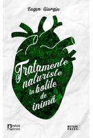 Tratamente naturiste &icirc;n bolile de inimă