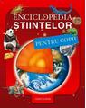 Copertă produs Enciclopedia științelor pentru copii. Ediția a 3-a - thumb 1