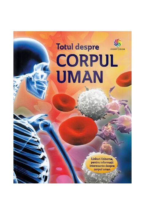 Copertă produs Totul despre corpul uman