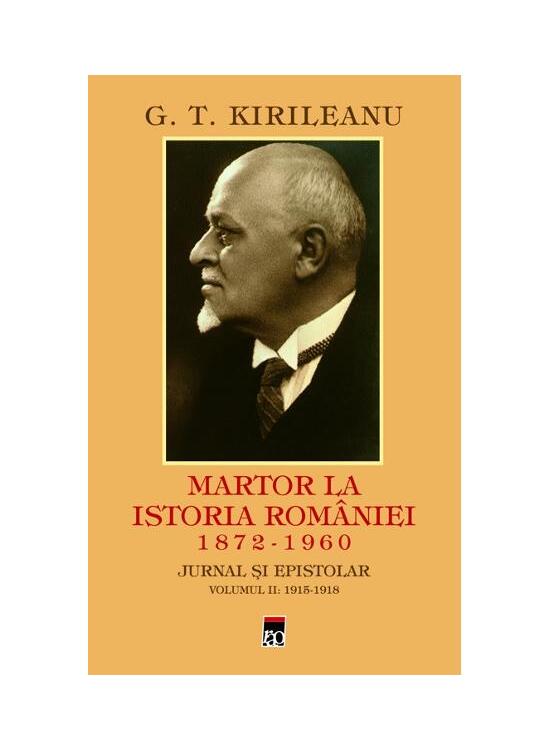 Copertă produs Martor la istoria Rom&acirc;niei Vol. 2: 1915-1918 - gallery big 1