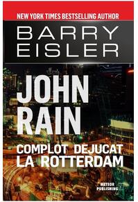 Copertă produs John Rain. Complot dejucat la Rotterdam