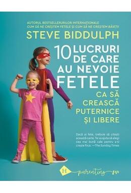 Copertă produs 10 lucruri de care au nevoie fetele ca să crească puternice și libere