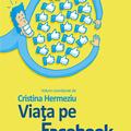 Copertă produs Viața pe Facebook. Dau like, deci exist - gallery small 