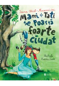 Copertă produs Mami și tati se poartă foarte ciudat