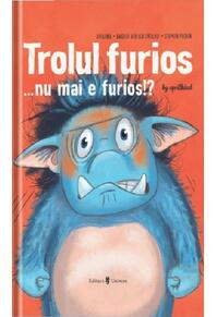 Copertă produs Trolul furios&hellip;nu mai e furios!?
