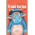 Copertă produs Trolul furios&hellip;nu mai e furios!?