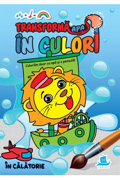 Transformă apa &icirc;n culori. &Icirc;n călătorie