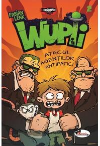 Copertă produs Wupii 2 - Atacul agenților antipatici