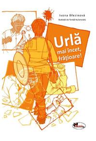 Copertă produs Urlă mai &icirc;ncet, frățioare!