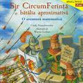 Copertă produs Sir CircumFerință și bătălia aproximativă - gallery small 