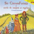 Copertă produs Sir CircumFerință și zecile de oaspeți ai regelui - gallery small 