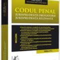 Copertă produs Codul penal. Jurisprudență obligatorie. Jurisprudență relevantă - gallery small 
