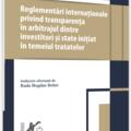 Copertă produs Reglementări internaționale privind transparența &icirc;n arbitrajul dintre investitori și state inițiat &icirc;n temeiul tratatelor - gallery small 
