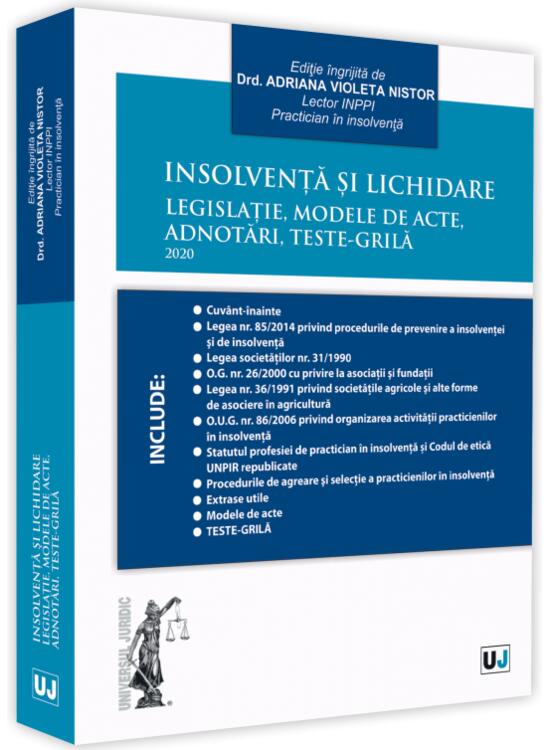 Copertă produs Insolvență și lichidare. Legislație, modele de acte, adnotări, teste-grilă 2020 - gallery big 1