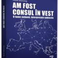 Copertă produs Am fost consul &icirc;n vest - gallery small 
