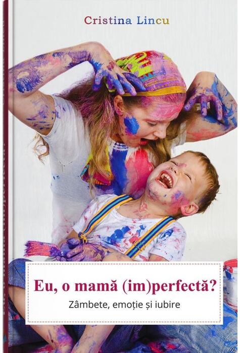Copertă produs Eu, o mamă (im)perfectă?